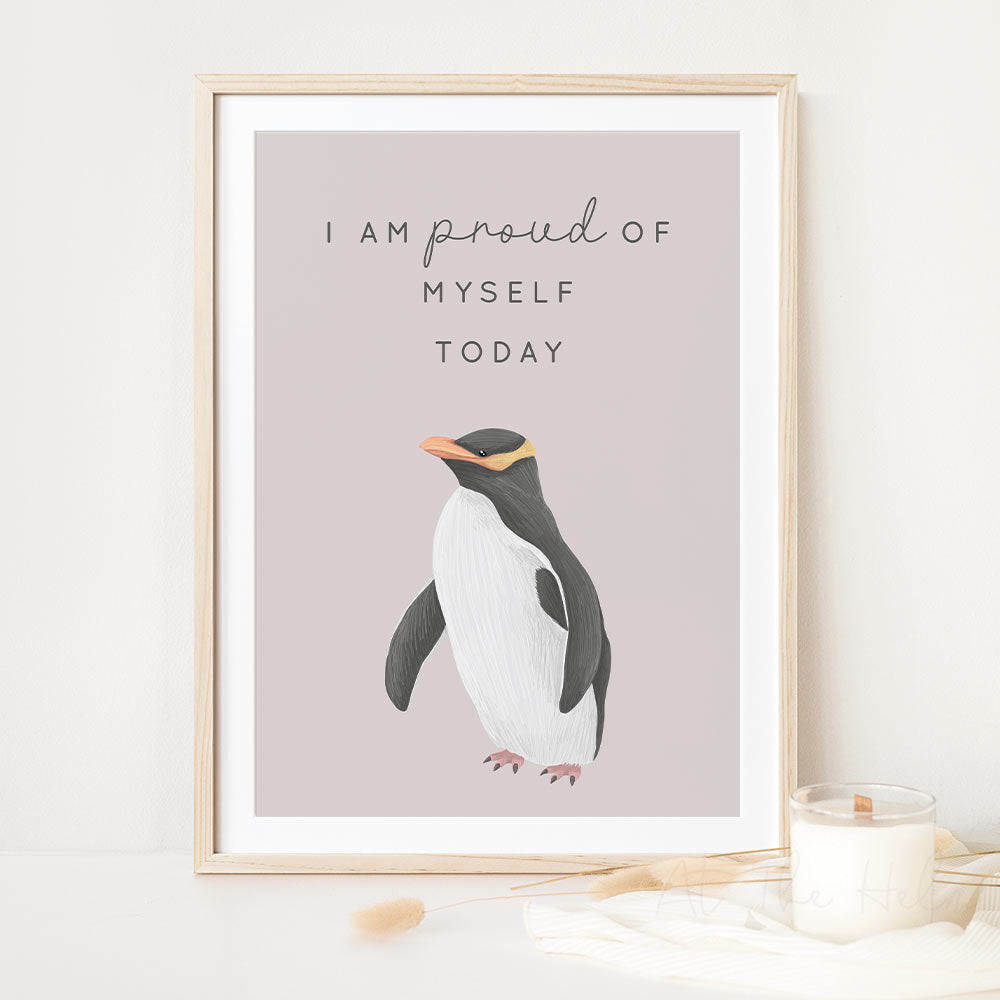 Penguin Affirmation Print that reads - " I am proud of myself today" - At The Helm NZ