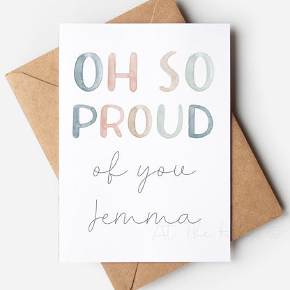 Oh So Proud Of You - Personalised Watercolour Greeting Card