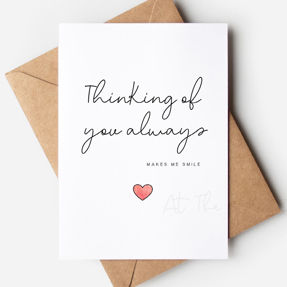 Thinking Of You Always Makes Me Smile Greeting Card