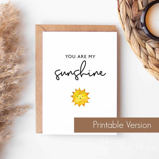 Printable You Are My Sunshine Greeting Card - Instant Digital Download