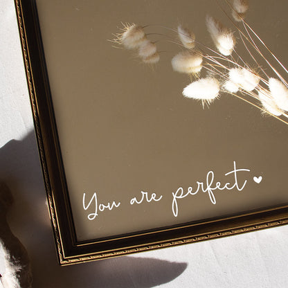 You are perfect - Mirror affirmation decal - At The Helm NZ