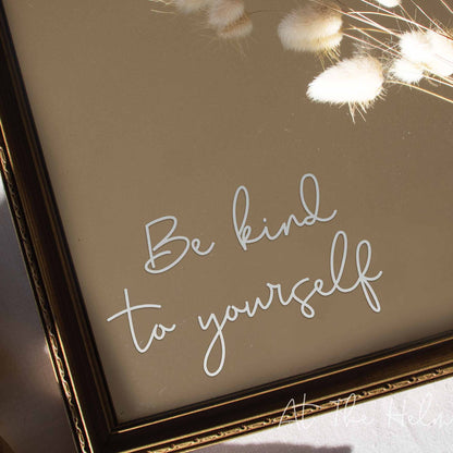 "Be Kind To Yourself" Affirmation Mirror Decal Sticker - At The Helm NZ