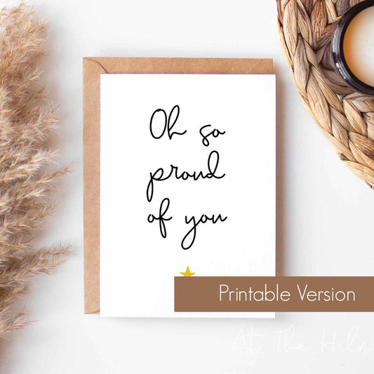 Printable "Oh So Proud" Greeting Card - Instant Digital Download