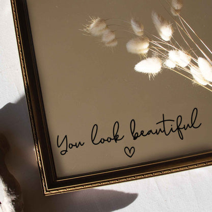 "You Look Beautiful" Affirmation Mirror Decal - At The Helm